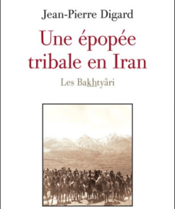 Une épopée tribale en Iran